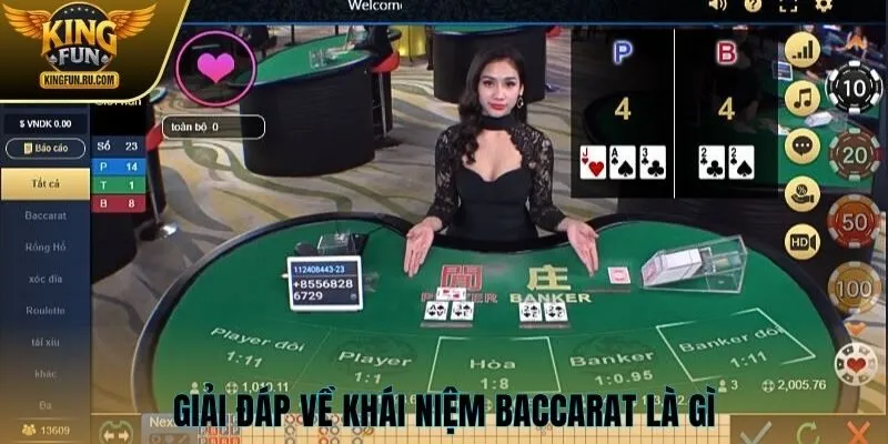 Giải đáp về khái niệm Baccarat là gì