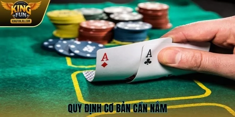 Quy định cơ bản cần nắm