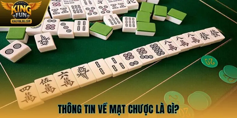 Thông tin về mạt chược là gì?