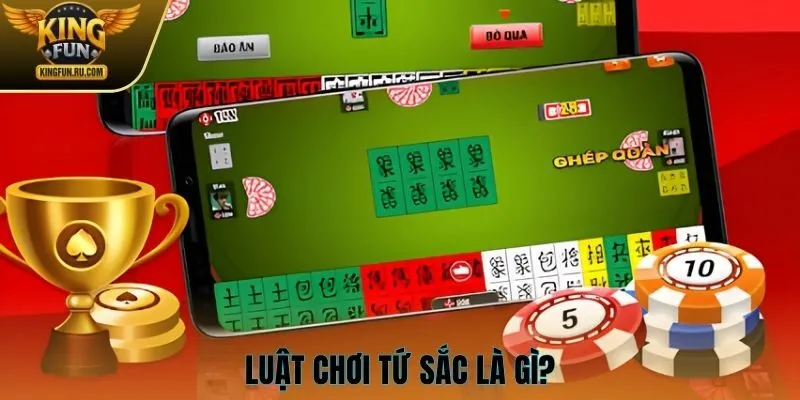 Luật chơi tứ sắc là gì?